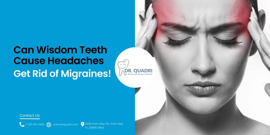 Can Wisdom Teeth Cause Headaches Get Rid of Migraines!