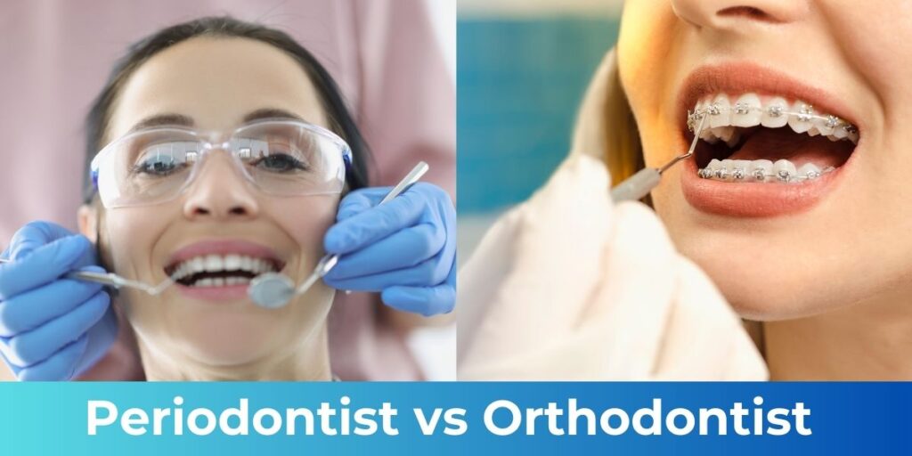 Periodontist vs Orthodontist