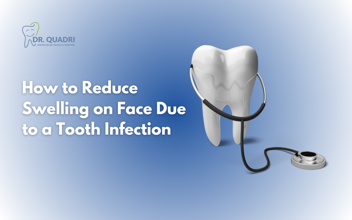 Reduce Swelling on Face Due to a Tooth Infection