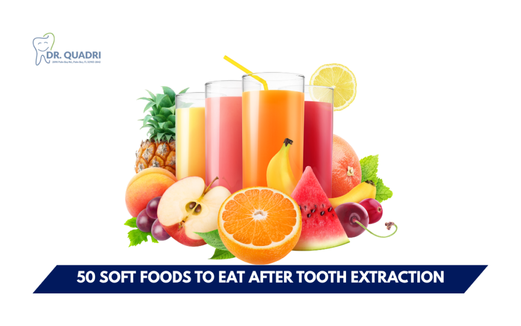 50 Soft Foods to Eat After Tooth Extraction